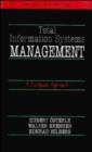 Image for Total Information Systems Management