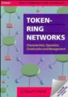 Image for Token-ring Networks : Characteristics, Operation, Construction and Management
