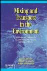 Image for Mixing and Transport in the Environment : A Memorial Volume to Catherine M.Allen (1954-91)