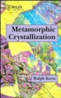 Image for Metamorphic Crystallization