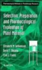 Image for Pharmacological methods in phytotherapy research  : selection, preparation and pharmacological evaluation of plant materialVol. 1