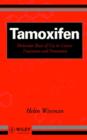 Image for Tamoxifen : Molecular Basis of Its Use in the Prevention and Treatment of Cancer
