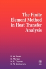 Image for The Finite Element Method in Heat Transfer Analysis