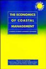 Image for The Economics of Coastal Management : A Manual of Benefit Assessment Techniques