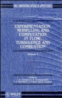 Image for Experimentation Modeling and Computation in Flow, Turbulence and Combustion