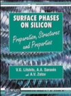 Image for Surface Phases on Silicon : Preparation, Structures, and Properties