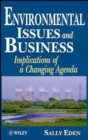 Image for Environmental issues and business  : implications of a changing agenda