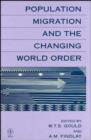 Image for Population Migration and the Changing World Order