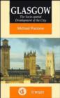 Image for Glasgow : The Socio-Spatial Development of the City