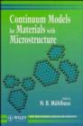 Image for Continuum Models for Materials with Microstructure