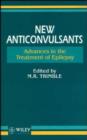 Image for New Anticonvulsants : Advances in the Treatment of Epilepsy