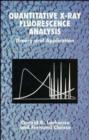 Image for Quantitative X-ray Fluorescence Analysis : Theory and Applications