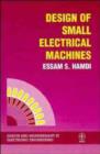 Image for Design of Small Electrical Machines
