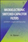 Image for Microelectronic Switched-Capacitor Filters : With ISICAP: A Computer-Aided-Design Package
