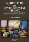 Image for Agriculture and Environmental Change : Temporal and Spatial Dimensions