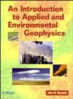 Image for An Introduction to Applied and Environmental Geophysics