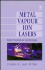 Image for Metal vapour ion lasers  : kinetic processes and gas discharges