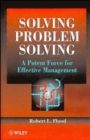Image for Solving problem solving  : a potent force for effective management