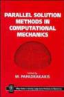Image for Parallel Solution Methods in Computational Mechanics