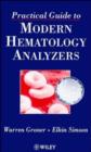 Image for Practical Guide to Modern Hematology Analyzers