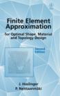 Image for Finite element approximation for optimal shape, material and topology design