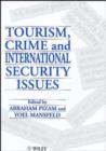 Image for Tourism, Crime and International Security Issues