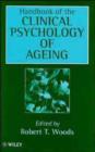 Image for Clinical psychology of ageing  : a handbook