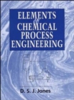 Image for Elements of Chemical Process Engineering