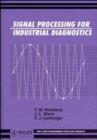 Image for Signal Processing for Industrial Diagnostics