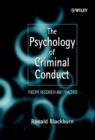 Image for The psychology of criminal conduct  : theory, research and practice