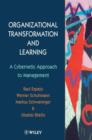 Image for Organizational transformation and learning  : a cybernetic approach to management