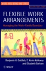Image for Flexible work arrangements  : managing the work-family boundary