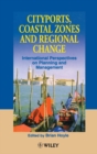 Image for Cityports, coastal zones and regional change