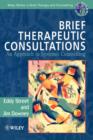Image for Brief therapeutic consultations  : an approach to systemic counselling