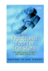 Image for The Fractional Fourier Transform