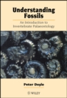 Image for Understanding fossils  : an introduction to invertebrate palaeontology