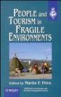 Image for People and Tourism in Fragile Environments