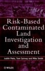 Image for Risk-Based Contaminated Land Investigation and Assessment