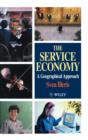 Image for The service economy  : a geographical approach