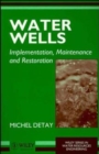 Image for Water wells  : implementation, maintenance and restoration