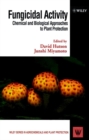 Image for Fungicidal activity  : chemical and biological approaches to plant protection