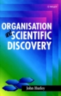 Image for Organisation and Scientific Discovery