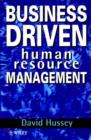Image for Business Driven Human Resource Management
