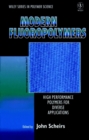 Image for Modern fluoropolymers  : high performance polymers for diverse applications