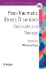 Image for Post-traumatic stress disorders  : concepts and therapy
