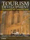 Image for Tourism Development : Environmental and Community Issues