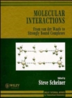 Image for Molecular Interactions : From van der Waals to Strongly Bound Complexes
