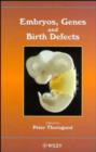 Image for Embryos, Genes and Birth Defects