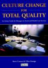 Image for Culture change for total quality  : an action guide for managers in social and health care services