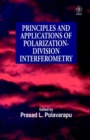 Image for Principles and applications of polarization division interferometry